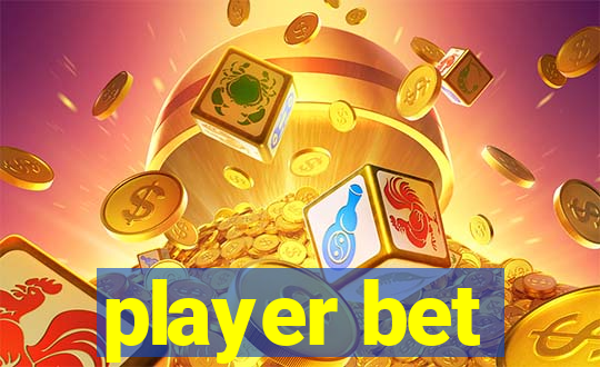 player bet